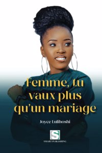 Femme, tu vaux plus qu'un mariage
