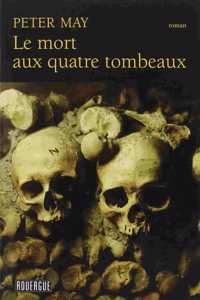 Le mort aux quatre tombeaux (Assassins sans visage 1)