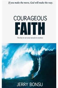 Courageous Faith