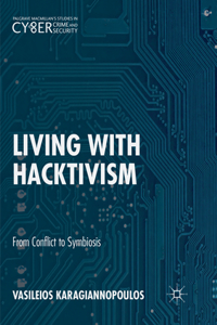 Living with Hacktivism