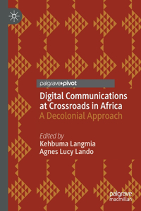 Digital Communications at Crossroads in Africa