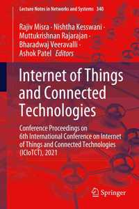 Internet of Things and Connected Technologies