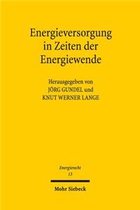 Energieversorgung in Zeiten Der Energiewende