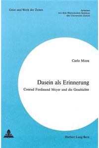 Dasein als Erinnerung