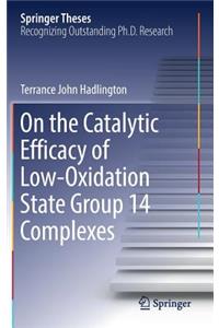 On the Catalytic Efficacy of Low-Oxidation State Group 14 Complexes