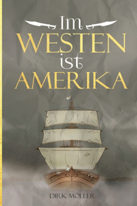 Im Westen ist Amerika