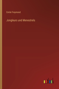 Jongleurs und Menestrels