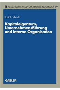 Kapitaleigentum, Unternehmensführung und interne Organisation