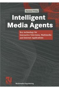 Intelligent Media Agents