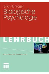 Biologische Psychologie