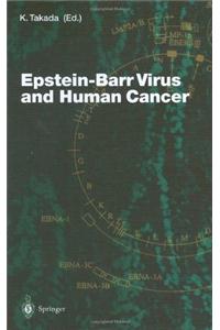 Epstein-Barr Virus and Human Cancer