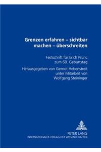 Grenzen Erfahren - Sichtbar Machen - Ueberschreiten