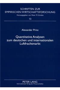 Quantitative Analysen Zum Deutschen Und Internationalen Luftfrachtmarkt