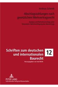 Abschlagszahlungen Nach Gesetzlichem Werkvertragsrecht