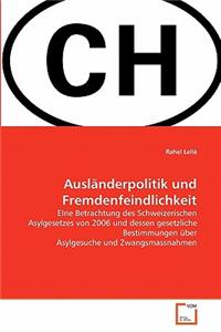 Ausländerpolitik und Fremdenfeindlichkeit