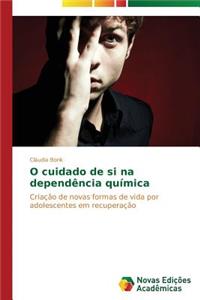 O cuidado de si na dependência química