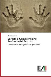 Sordità e Comprensione Profonda del Discorso