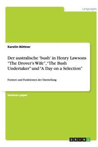 Der australische 'bush' in Henry Lawsons 