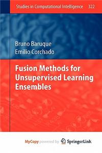 Fusion Methods for Unsupervised Learning Ensembles