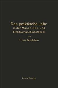 Das praktische Jahr in der Maschinen- und Elektromaschinenfabrik
