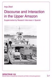 Discourse and Interaction in the Upper Amazon