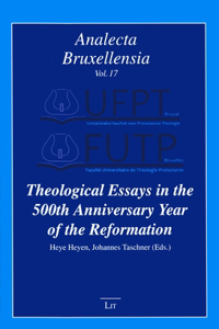 Theological Essays in the 500th Anniversary Year of the Reformation, 17