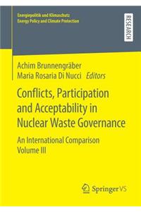 Conflicts, Participation and Acceptability in Nuclear Waste Governance