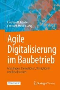 Agile Digitalisierung Im Baubetrieb