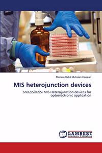 MIS heterojunction devices