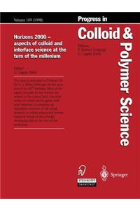 Horizons 2000 -- Aspects of Colloid and Interface Science at the Turn of the Millenium