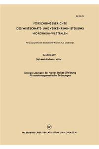 Strenge Lösungen Der Navier-Stokes-Gleichung Für Rotationssymmetrische Strömungen