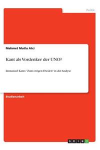 Kant als Vordenker der UNO?