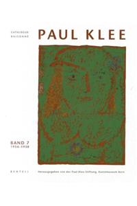 Paul Klee: Catalogue Raisonne - Volume 7: 1934-1938 (german edition): Werke 1934-1938