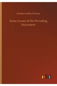 Some Causes of the Prevailing Discontent