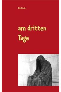 Am dritten Tage