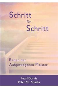 Schritt für Schritt. Reden der Aufgestiegenen Meister