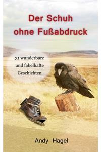 Der Schuh ohne Fußabdruck
