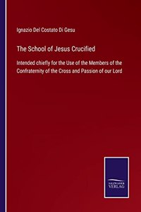 School of Jesus Crucified