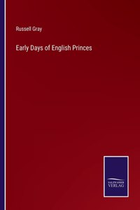 Early Days of English Princes