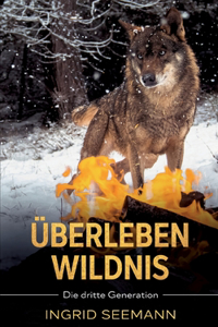 Überleben Wildnis