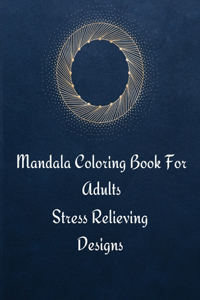 Mandala Coloring Book For Adults