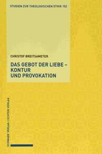 Das Gebot Der Liebe