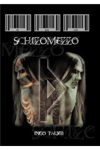 Schizomezzo
