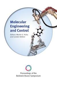 Proceedings of the Beilstein Bozen Symposium on Molecular Engineering and Control
