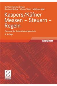 Kaspers/Küfner Messen -- Steuern -- Regeln