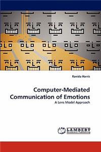 Computer-Mediated Communication of Emotions