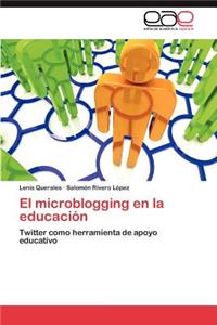 Microblogging En La Educacion