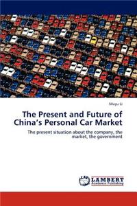 Present and Future of China's Personal Car Market