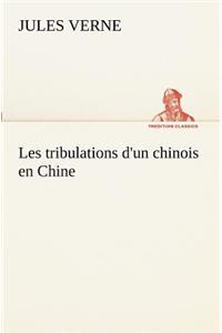 Les tribulations d'un chinois en Chine