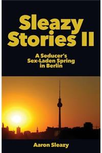 Sleazy Stories II